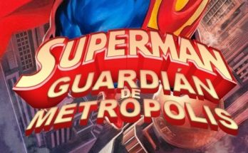 Superman: Guardián de Metrópolis