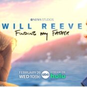 «Will Reeve: Finding My Father», especial en prime time que se emite el 26 de febrero