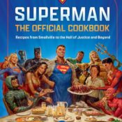 Primer vistazo a «Superman: The Official Cookbook»