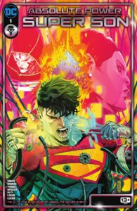 Reseña de Absolute Power: Super Son #1