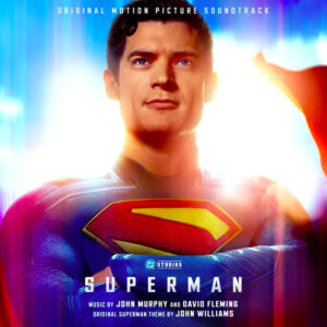 La banda sonora oficial de «SUPERMAN» ya está disponible en WaterTower Music