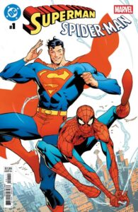 Se revelan los equipos creativos completos y las portadas de Superman/Spider-Man» #1